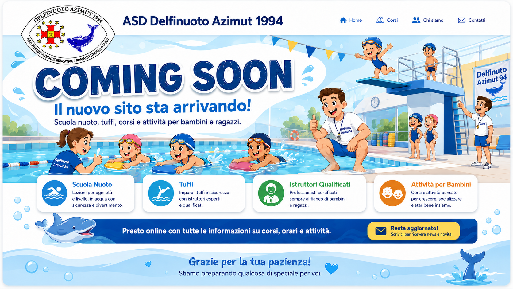 Coming soon ASD Delfinuoto Azimut 1994: scuola nuoto, tuffi, corsi e attivita per bambini e ragazzi